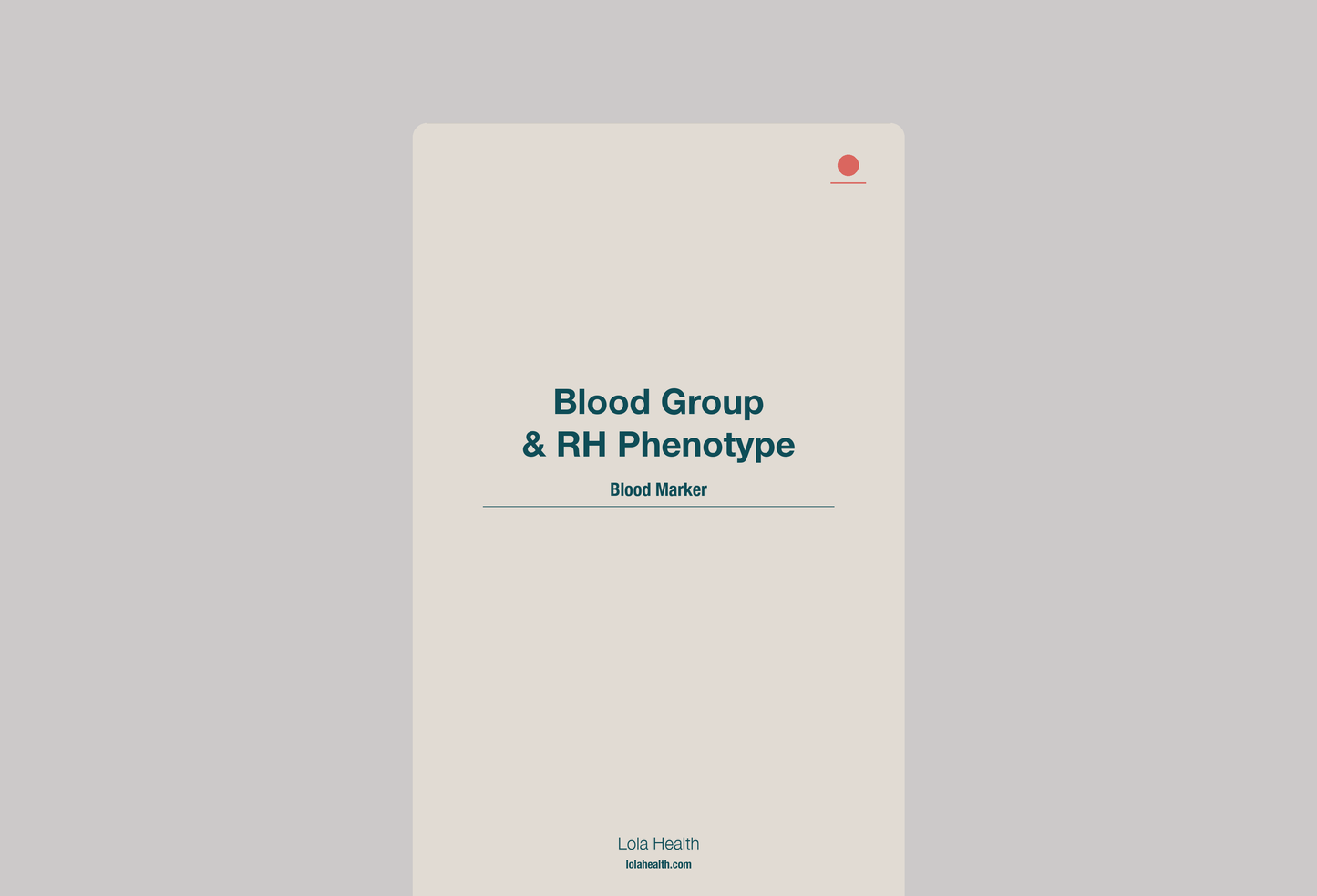 Blood Group & RH Phenotype Profile - Lola Health