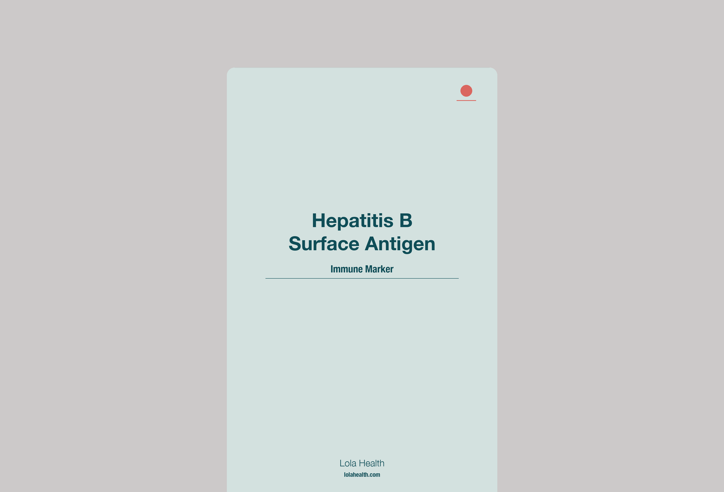 Hepatitis B Surface Antigen (Active Infection) - Lola Health