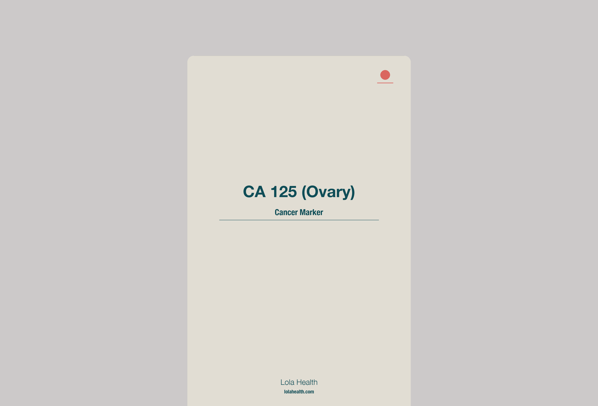 CA 125 (Ovary) - Lola Health