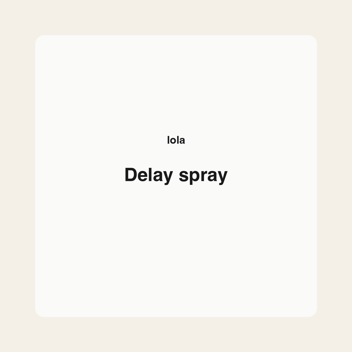 Delay spray
