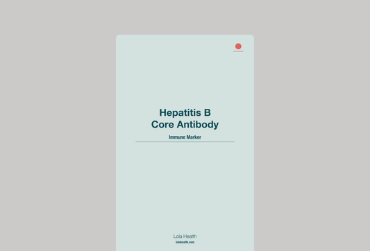 Hepatitis B Core Ab Total (Active or Past infection) - Lola Health