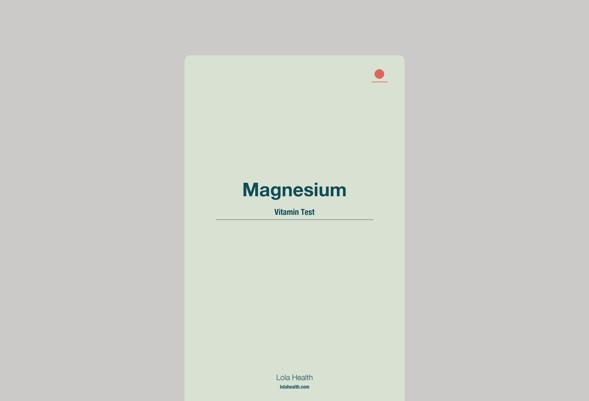 Magnesium - Lola Health
