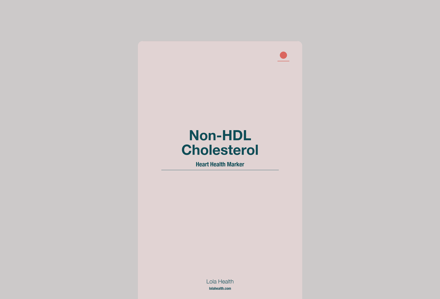 Non-HDL Cholesterol - Lola Health