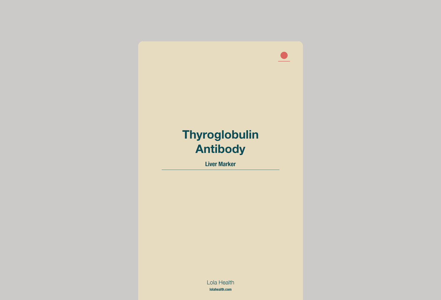 Thyroglobulin Antibody - Lola Health