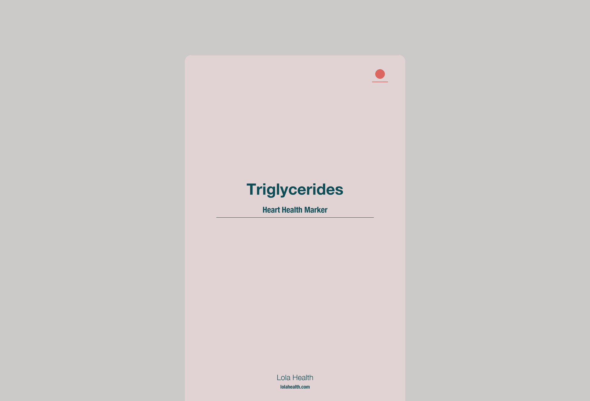Triglycerides - Lola Health