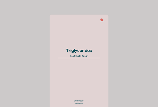 Triglycerides - Lola Health