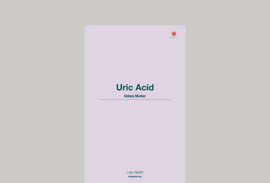Uric Acid - Lola Health